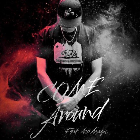 Come Around ft. Mo Magic cover art