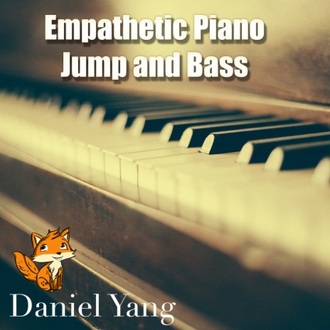 Empathetic Piano Jump and Bass (A Piano Song) cover art