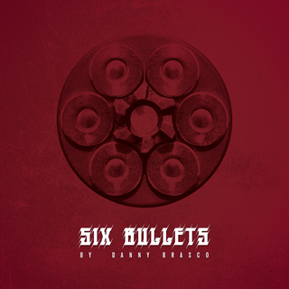 Six Bullets