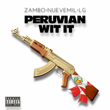 Peruvian With It ft. LG & Zambo cover art