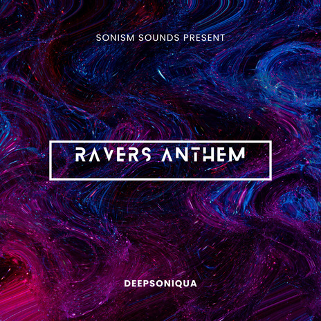 Ravers Anthem