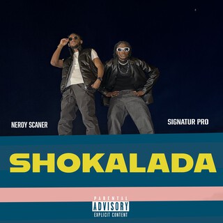 Shokalada ft. Signatur Pro