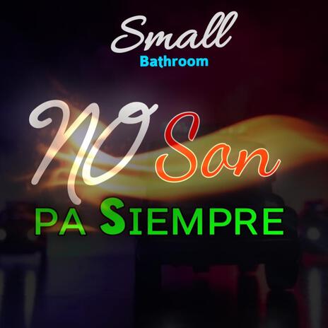 no son pa siempre cover art