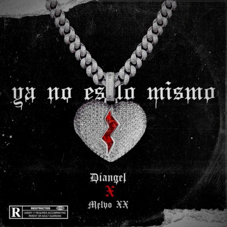 ya no es lo mismo ft. Diangel cover art
