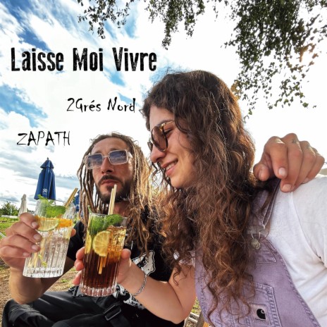 Laisse Moi Vivre ft. Zapath cover art