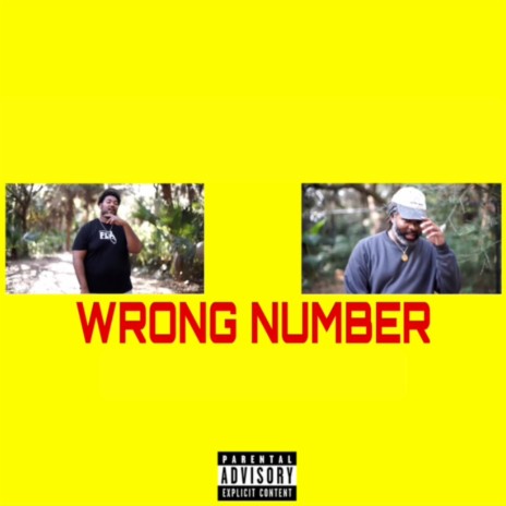 Wrong Number ft. el Camino Black & Erose $hawty