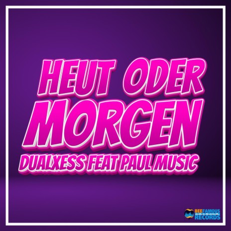 Heut oder Morgen (feat. Paul Music) cover art