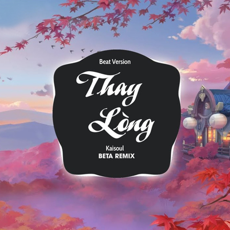 Thay Lòng (Beat) ft. Kaisoul cover art