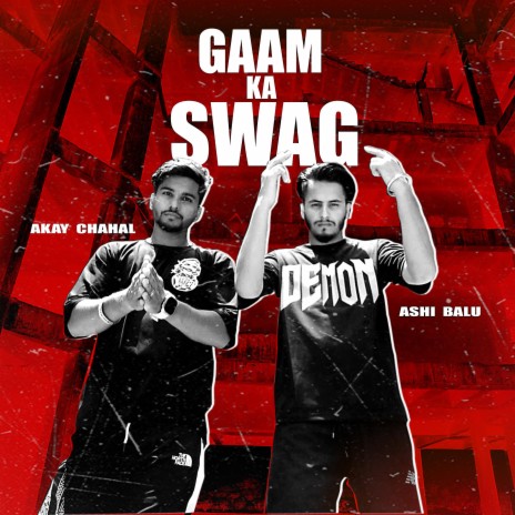 GAAM KA SWAG ft. Akay Chahal cover art