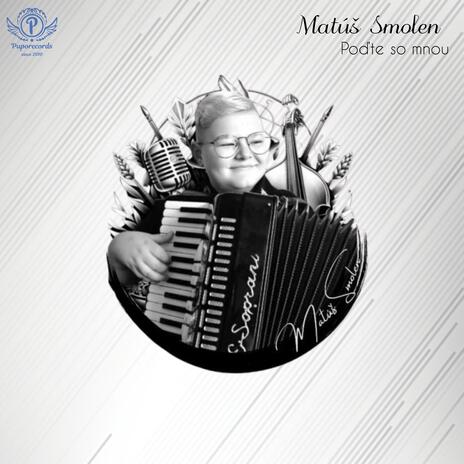 Matúš Smolen - Poďte so mnou cover art