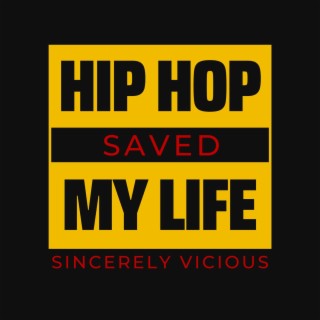 Hip Hop Saved My Life cover art