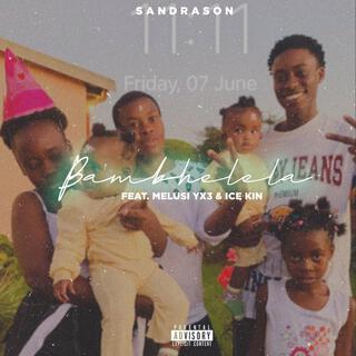 Bambelela ft. Melusi Yx3 & Ice Kin cover art