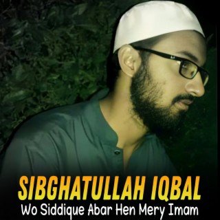 Wo Siddique Abar Hen Mery Imam cover art