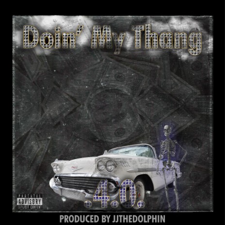 Doin' My Thang ft. JJTheDolphin cover art