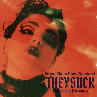 They Suck (Original Motion Picture Soundtrack)