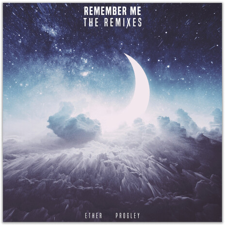 Remember Me (Two Ways Remix) ft. Progley cover art