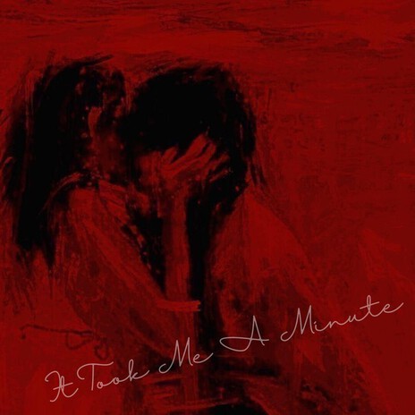 It Took Me A Minute cover art