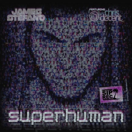 Superhuman (Club Edit) ft. Chris Decent