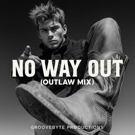 No Way Out (Outlaw Mix) cover art