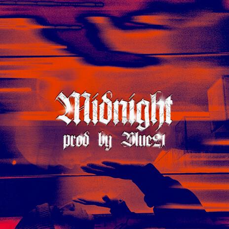 Midnight ft. Blue21