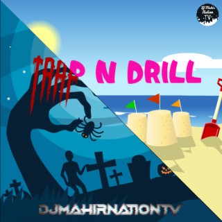 Trap n Drill