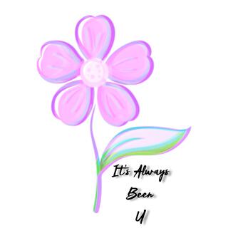 It's Always Been U cover art