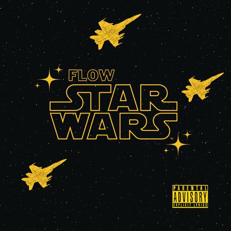 Flow Star Wars ft. Prod. Xavier Sharp cover art