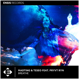 Breathe ft. Teseo & PRYVT RYN cover art