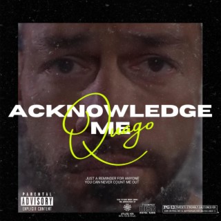 Acknowledge Me