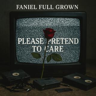 Please Pretend to Care