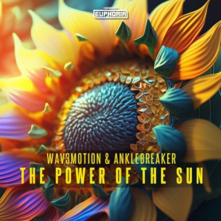 The Power Of The Sun ft. Anklebreaker cover art