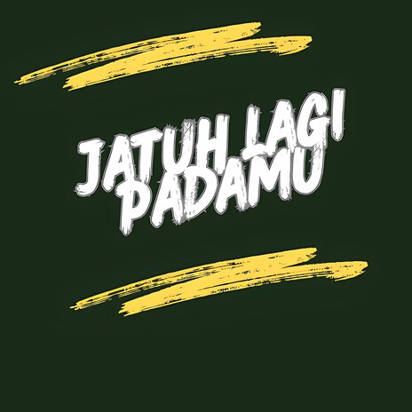 Jatuh Lagi Padamu cover art