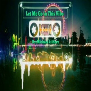 Let Me Go in This Vibe cover art