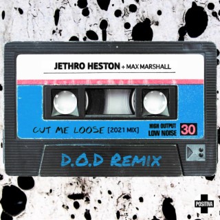 Cut Me Loose (D.O.D Remix) ft. Max Marshall cover art