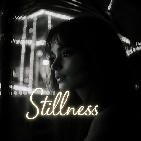 Stillness