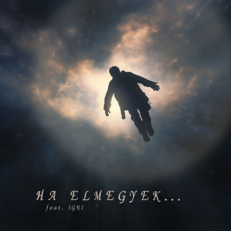 Ha elmegyek ft. Igni cover art