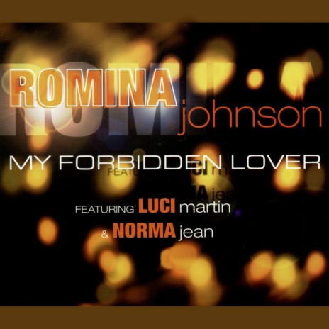 My Forbidden Lover (Classic Disco Mix) ft. Luci Martin & Norma Jean cover art