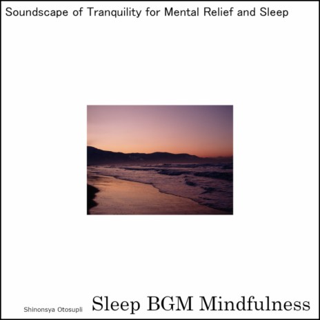 Nurturing Dreams Through Heartbeats of Mental Relaxation cover art