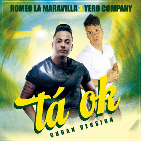 Tá Ok (Cuban Version) ft. Yero Company cover art