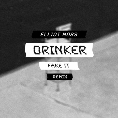 Fake It (Elliot Moss Remix) cover art
