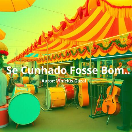 Se Cunhado Fosse Bom (Axé-Top Hits) cover art