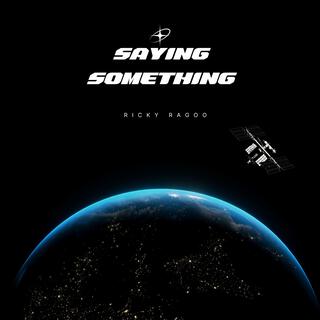 Saying Something