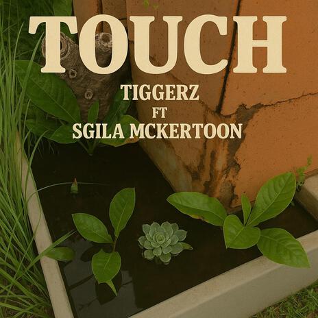 Touch ft. Sgila Mckertoon cover art