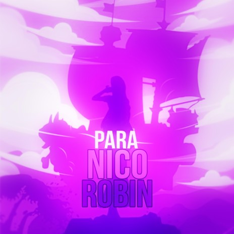 Para Você Nico Robin cover art