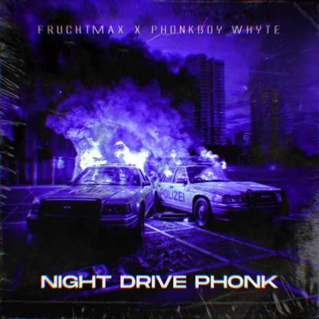Night Drive Phonk ft. Phonkboy Whyte cover art