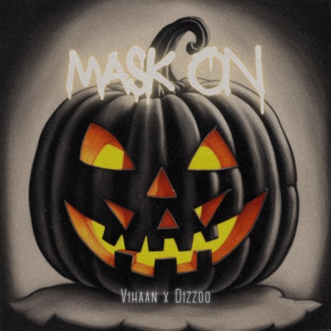 Mask on ft. Dizzoo cover art