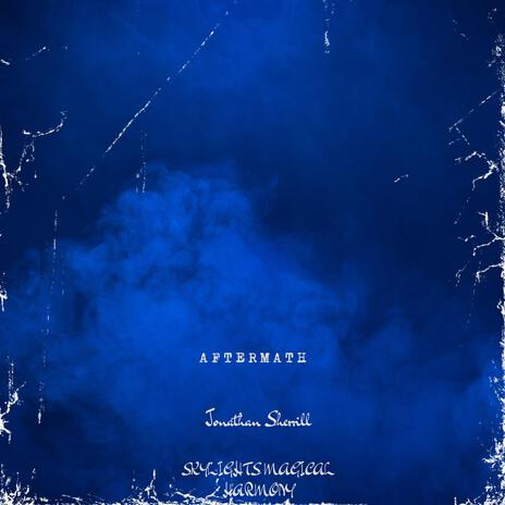 AFTERMATH ft. Jonathan Sherrill & Michael Kumar cover art