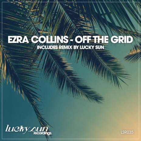Off The Grid (Lucky Sun Remix) cover art