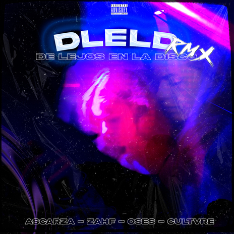 De Lejos en la Disco (Remix) ft. ZAHF, Oses & Cultvre cover art