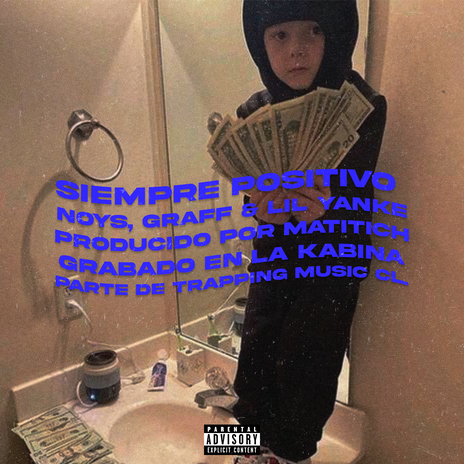 Siempre Positivo ft. Lil Yanke & Graff cover art